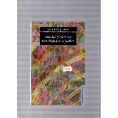 Oralidad y escritura: tecnologías de la palabra / Walter J. Ong