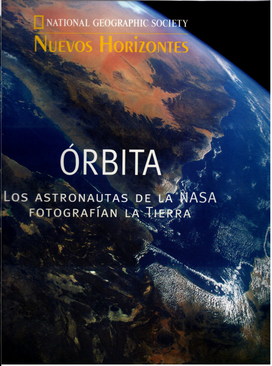 ÓRBITA. LOS ASTRÓNOMOS DE LA NASA FOTOGRAFÍAN LA TIERRA