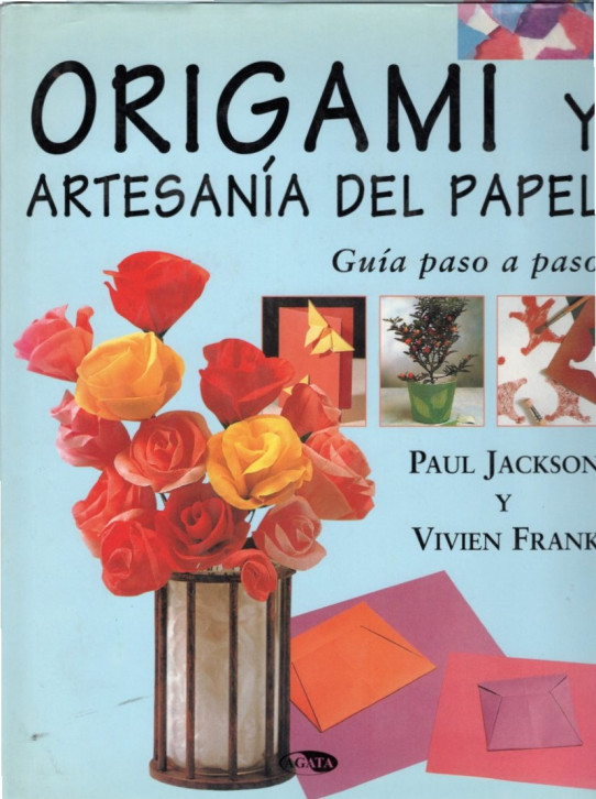 ORIGAMI ARTESANÍA DEL PAPEL. guía de paso a paso