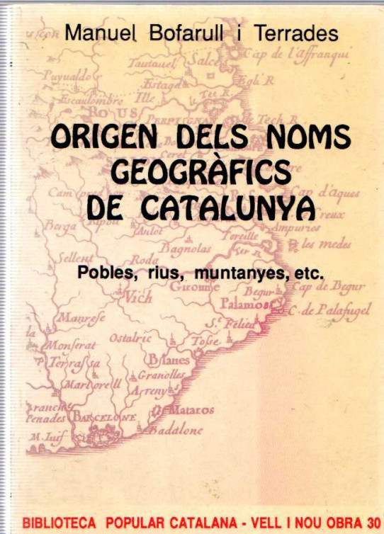 ORIGEN DELS NOMS GEOGRÀFICS DE CATALUNYA