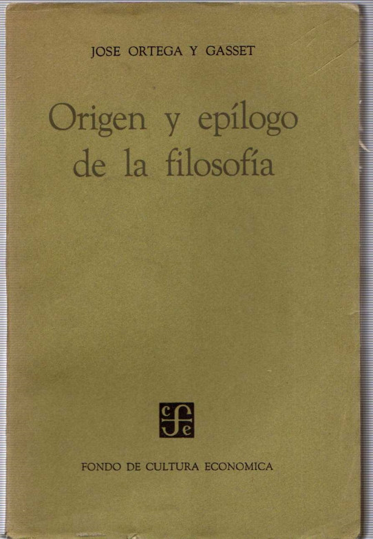 ORIGEN Y EPÍLOGO DE LA FILOSOFÍA