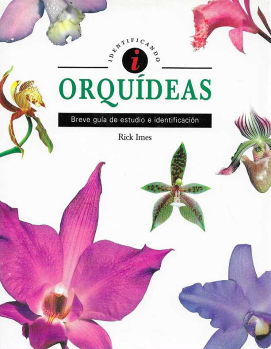 ORQUÍDEAS. Breve guía de estudio e identificación.
