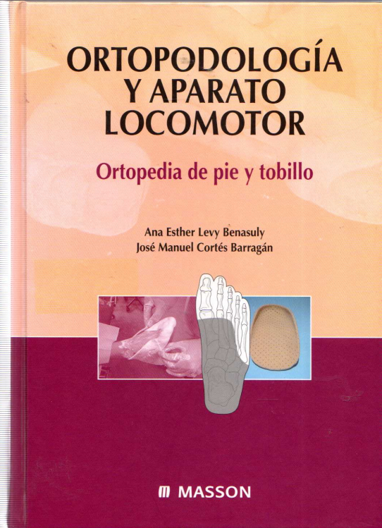 ORTOPODOLOGÍA Y APARATO LOCOMOTOR