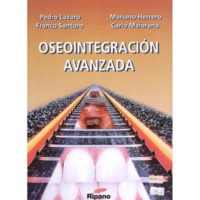 OSEOINTEGRACIÓN AVANZADA / Lázaro. Santoro, Herrero y Maiorana