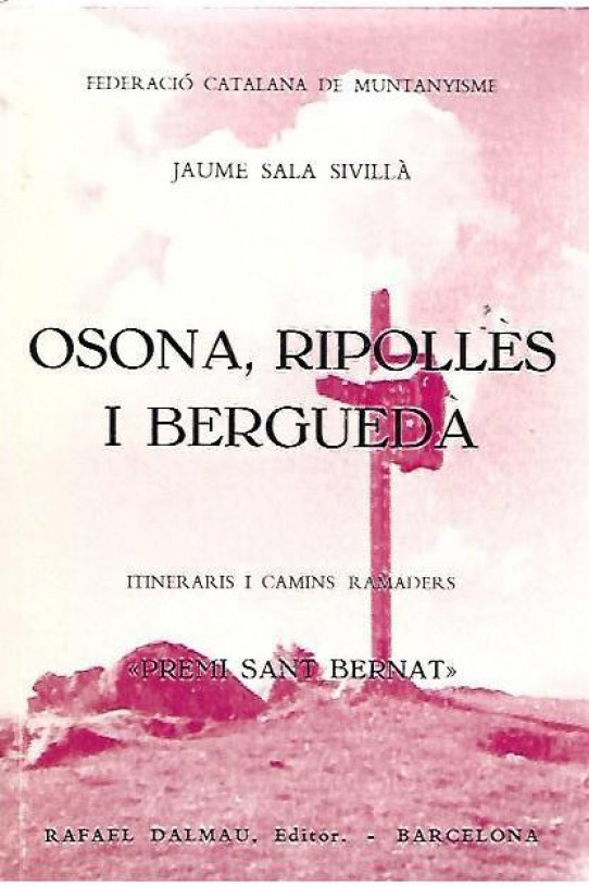 OSONA, RIPOLLES i BERGUEDÀ. Itineraris i camins ramaders