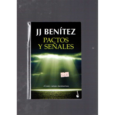 Pactos y señales / J.J. Benítez