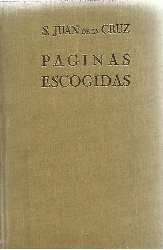 PAGINAS ESCOGIDAS  (SAN JUAN DE LA CRUZ)