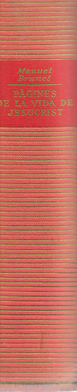 Pàgines de la Vida de Jesucrist.