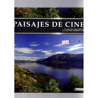 Paisajes de cine / Claudia Hellmann, Claudine Weber-Hob