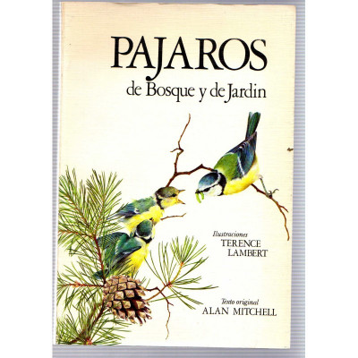 Pajaros de Bosque y de Jardin / Alan Mitchell