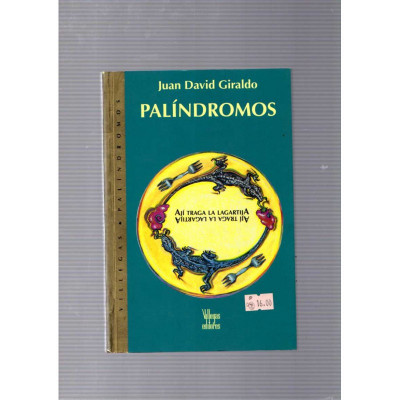 Palíndromos / Juan David Giraldo