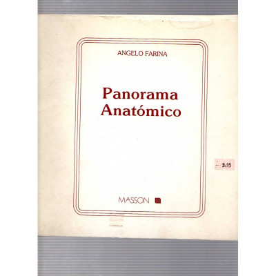 Panorama Anatómico / Angelo Farina