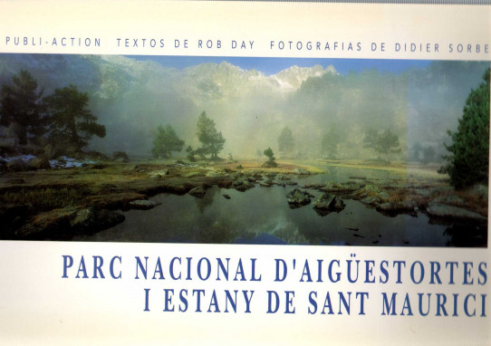 PARC NACIONAL D'AIGÜESTORTES I ESTANY DE SANT MAURICI