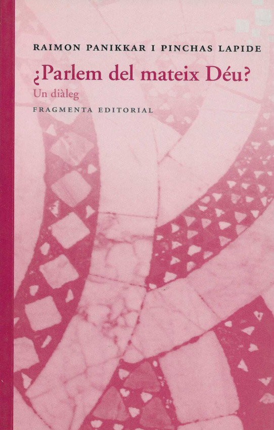 ¿Parlem del mateix Déu?