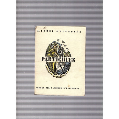 PARTÍCULES / Miquel Melendres