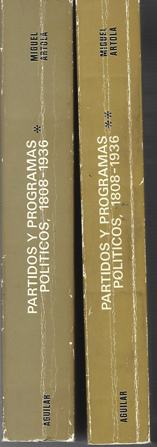 PARTIDOS Y PROGRAMAS POLÍTICOS 1808 - 1936 (2 volúmenes)