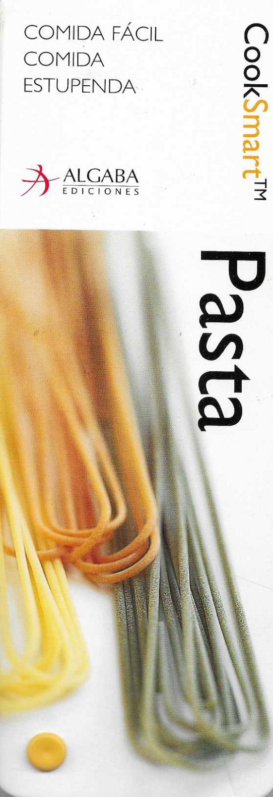 Pasta. Cook Smart TM