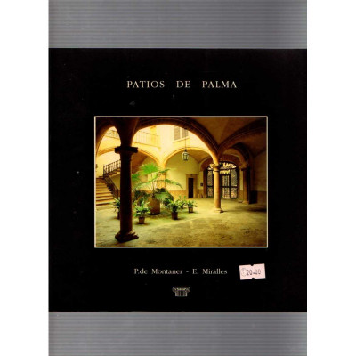 Patios de Palma / P.de Montaner y E. Miralles