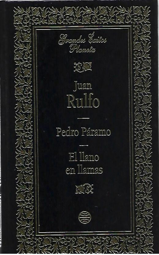 PEDRO PARAMO - EL LLANO EN LLAMAS