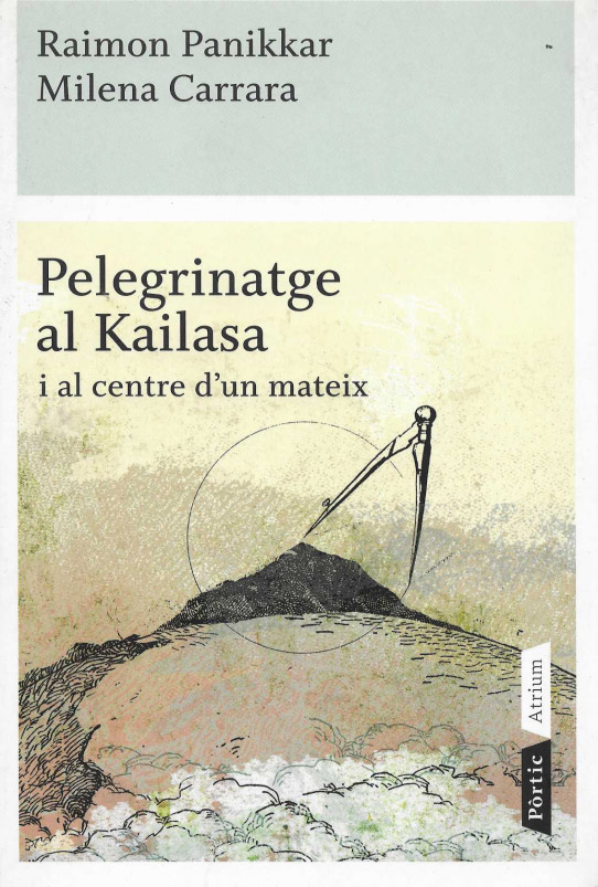 Pelegrinatge al Kailasa i al centre d'u mateix.