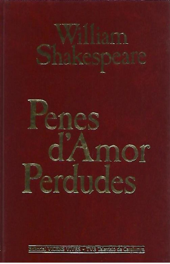 PENES D'AMOR PERDUDES  (Shakespeare)