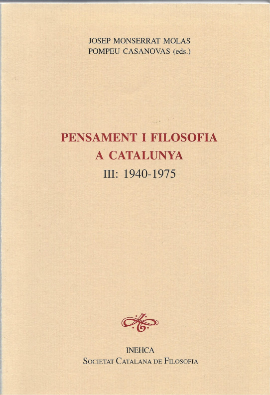 PENSAMENT I FILOSOFIA A CATALUNYA III: 1940-1975