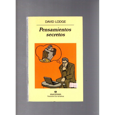 Pensamientos secretos / David Lodge