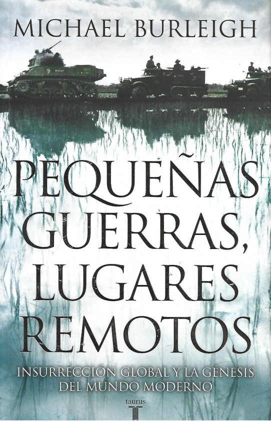 PEQUEÑAS GUERRAS, LUGARES REMOTOS