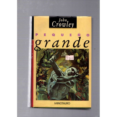 Pequeño grande / John Crowley