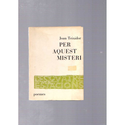 Per aquest misteri / Joan Teixidor