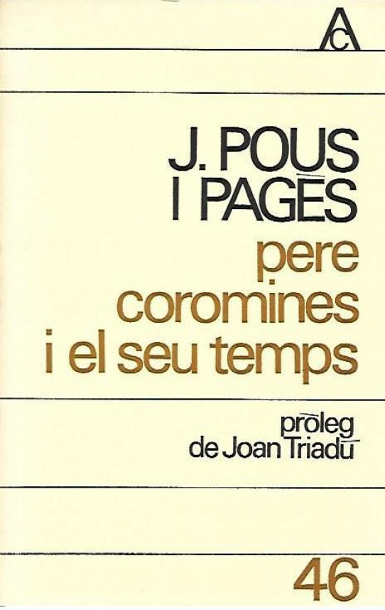 PERE COROMINES I EL SEU TEMPS
