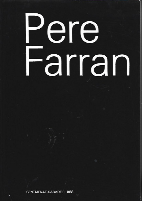 PERE FARRAN. Una vida dedicada a la fotografia