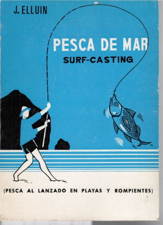 PESCA DE MAR. Surf-casting
