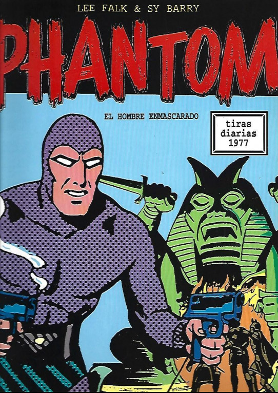 PHANTOM. EL HOMBRE ENMASCARADO Volumen 1 Tiras diarias 1977