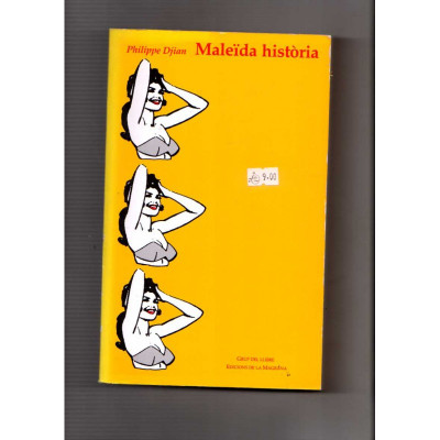 Philippe Djian / Maleïda història