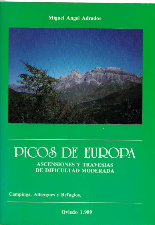 PICOS DE EUROPA. Ascensiones y travesias de dificultad moderada.