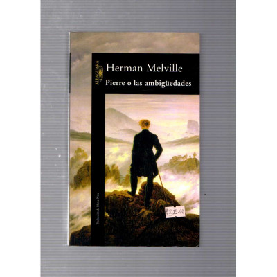 Pierre o las ambigüedades / Herman Melville