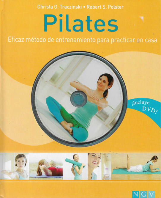Pilates. Eficaz método de entrenamiento para practicar en casa.