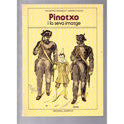 Pinotxo i la seva imatge / Valentino Baldacci i Andrea Rauch
