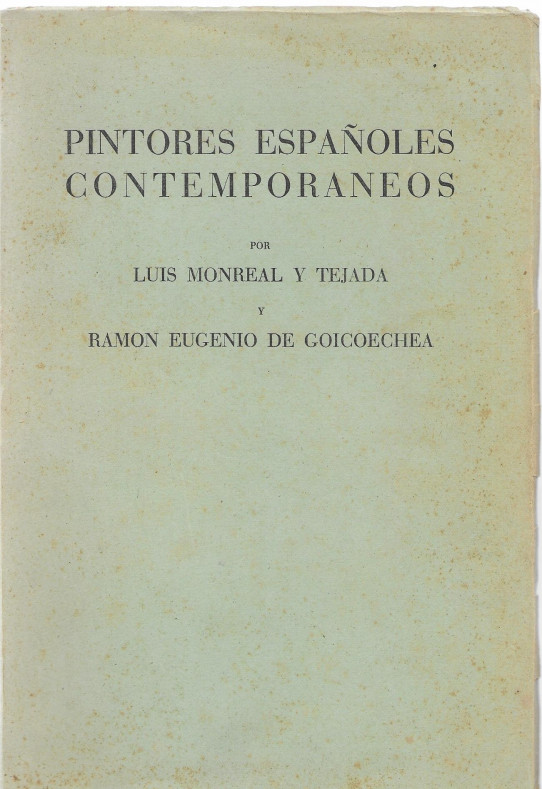 PINTORS ESPAÑOLES CONTEMPORANOES. Tomo 1 CATALUÑA