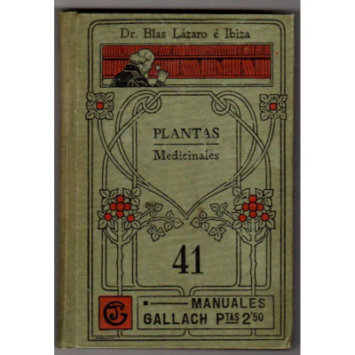 Plantas medicinales. / Dr. Blas Lázaro.