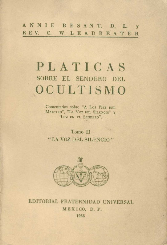 Pláticas sobre el sendero del ocultismo. Tomo II 'La voz del silencio'