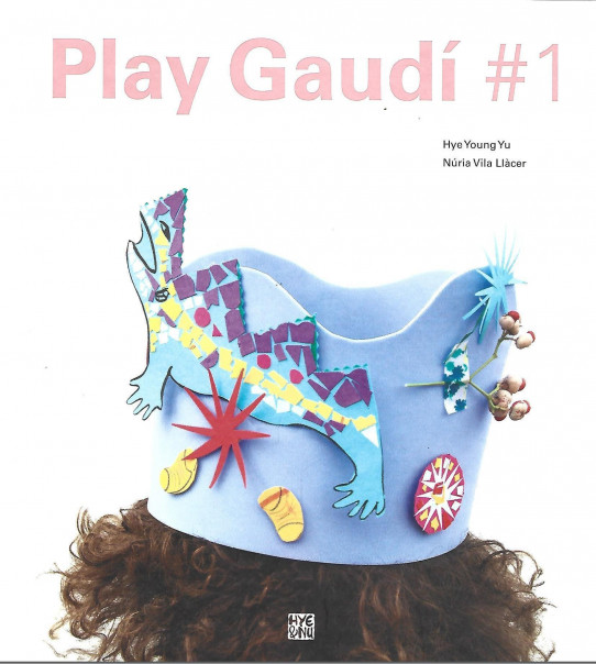 PLAY GAUDÍ # 1