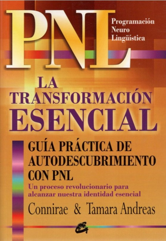 PNL LA TRANSFORMACION ESENCIAL