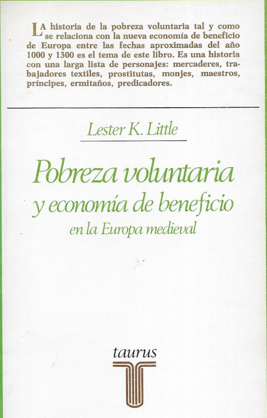 POBREZA VOLUNTARIA Y ECONOMIA DE BENEFICIO EN LA EUROPA MEDIEVAL