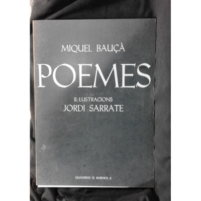 Poemes / Miquel Bauçà  Jordi Sarrate