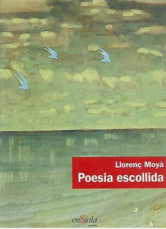 POESIA ESCOLLIDA  (Llorenç Moyà)