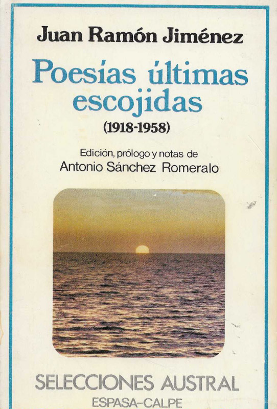 Poesías últimas escojidas (1918-1958).