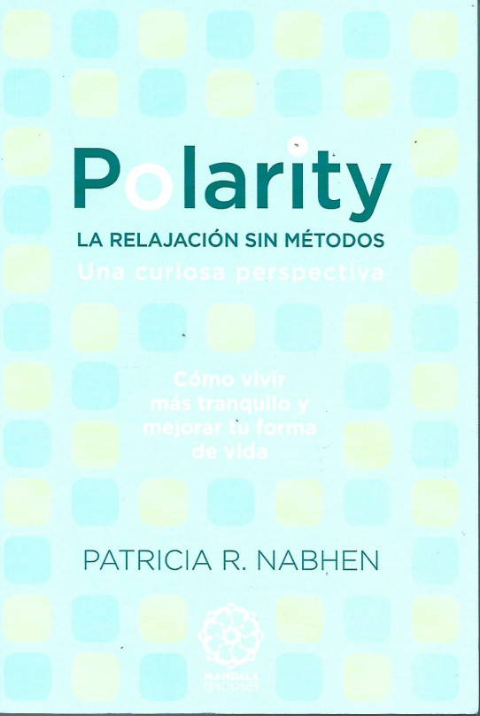 POLARITY. La relajación sin métodos, una cursiosa perspectiva