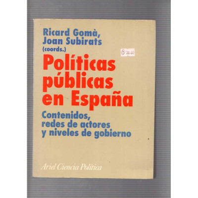 Políticas públicas en España / Ricard Gomà, Joan Subirats (coords.)